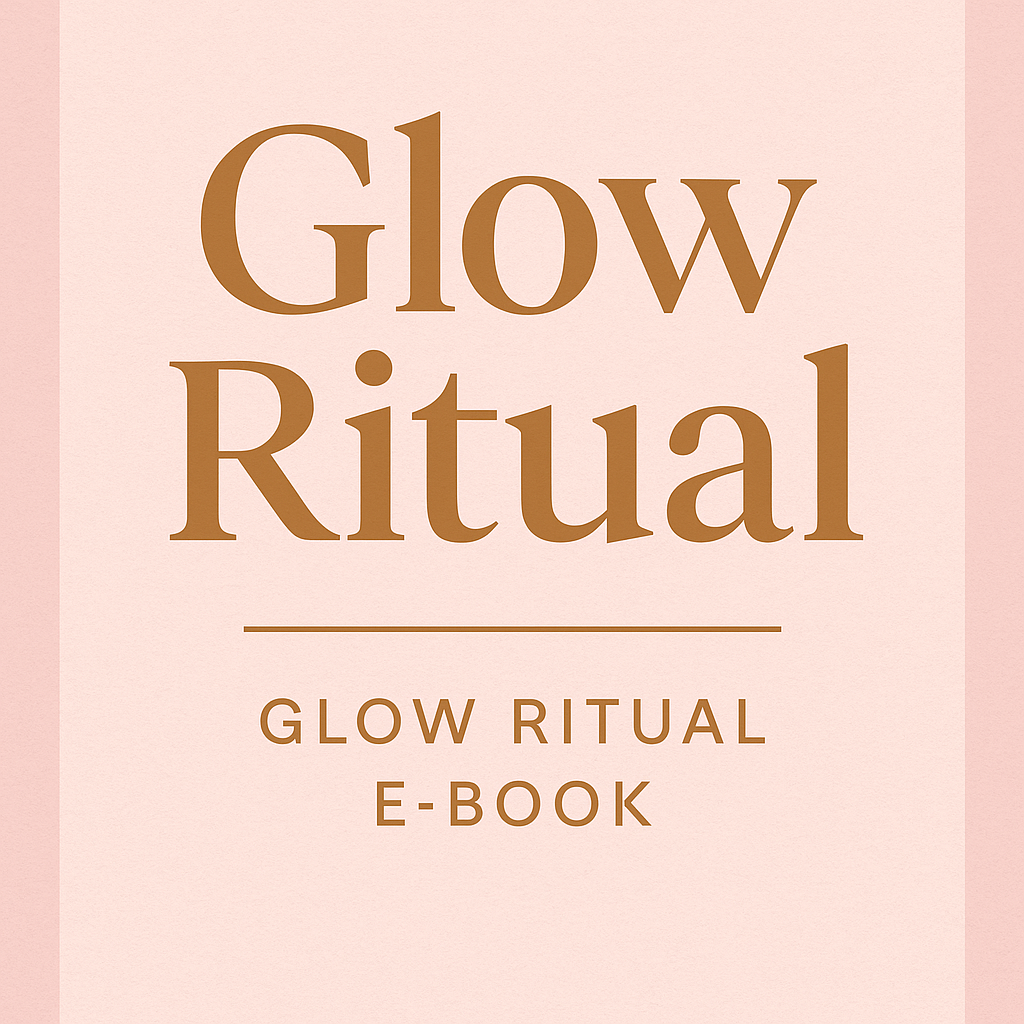 FREE BONUS: Glow Ritual Ebook